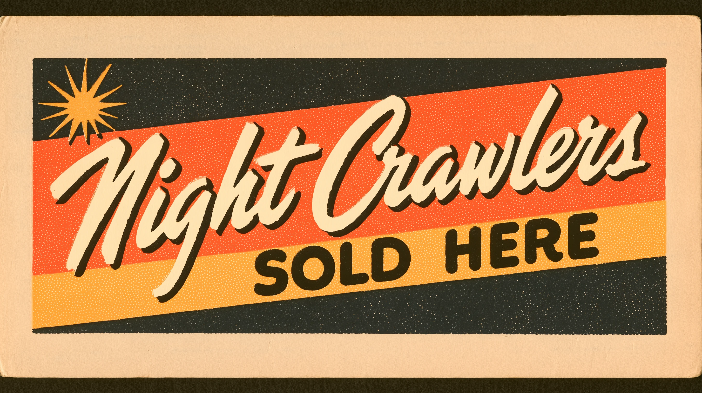 Painted roadside sign — NIGHT CRAWLERS.