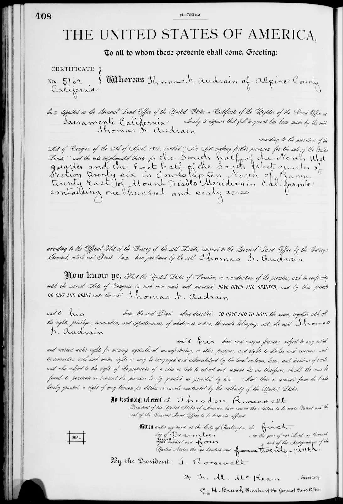 An engraved 1904 United States land patent, Certificate No. 5162, issued to Thomas Audrain in the name of President Theodore Roosevelt.